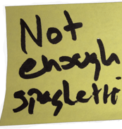 not_enough_spaghetti